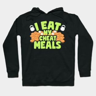 I Eat My Cheat Meals Chicken Nuggets Hoodie